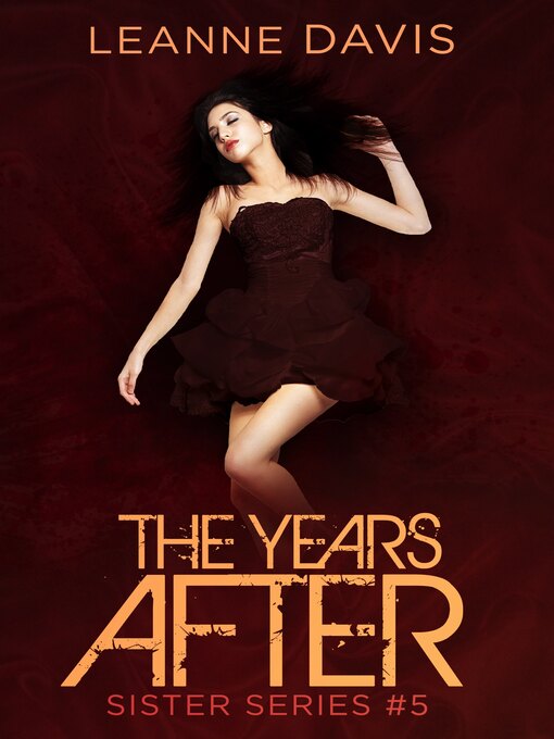 Title details for The Years After by Leanne Davis - Available